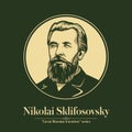 The Great Russian Scientists Series. Nikolai Sklifosovsky was a Russian surgeon and physiologist.