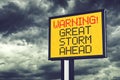 Great Storm Ahead Warning Sign Royalty Free Stock Photo
