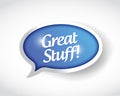 Great stuff message bubble illustration design