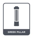 greek pillar icon in trendy design style. greek pillar icon isolated on white background. greek pillar vector icon simple and Royalty Free Stock Photo
