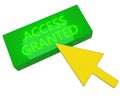 Green ACCESS GRANTED button with yellow cursor Royalty Free Stock Photo