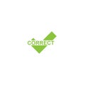 Green check mark with word correct across. Correct icon, success symbol, right choice, good decision. Stock Vector illustration