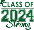 Green Class of 2024 strong