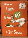 Green eggs and Ham by Dr. Seuss