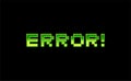 Green Error Typography on dark background