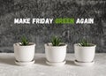 Green Friday concept.