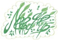 Green graffiti from leaves and grass - Never give up
