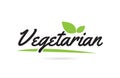 green leaf Vegetarian hand written word text for typography logo design