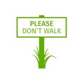 Green park sign please dont walk