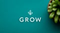 Green plant with 'grow' text on teal background Royalty Free Stock Photo