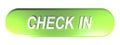 Green rounded rectangle push button CHECK IN - 3D rendering Royalty Free Stock Photo