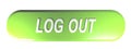 Green rounded rectangle push button to LOG OUT - 3D rendering Royalty Free Stock Photo