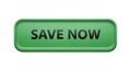 Green save now button on isolated on white background Royalty Free Stock Photo