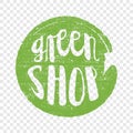 Green Shop circle letters in grunge round background. Vector logo illustration