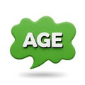 Green speech bubble with age text concept symbol Royalty Free Stock Photo