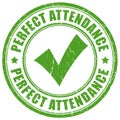 Green stamp perfect attendance Royalty Free Stock Photo