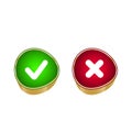 Green tick and red cross signs for yes and no buttons. Pixel perfect
