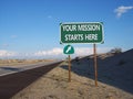 Your Mission Starts Here Highway Exit Sign