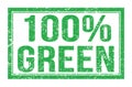 100% GREEN, words on green rectangle stamp sign