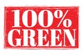 100% GREEN, words on red grungy stamp sign