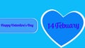 Greeting of animation Valentine day and the date fourteen ferbruary. Valentine