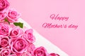 Greeting card with beautiful pink roses on Mother`s Day