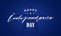 Greeting card with hand lettering of Happy Independence Day on blue backgound. Fourth of July Royalty Free Stock Photo