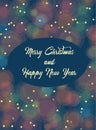 Greeting card Happy New Year and Merry Christmas on a defocused colorful background Royalty Free Stock Photo