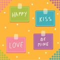 Greeting card Happy Valentine\'s Day February 14 with the text I love you be mine kiss happiness.