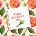 Greeting card Happy Valentine`s Day, card with Seamless, endless background with bright orange roses and green leaves. Background