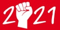 Greeting card 2021 with social conflict concept, presenting raised fist symbol on red background