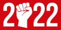 Greeting card 2022 with social conflict concept, presenting raised fist symbol on red background.