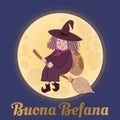 Greeting card with text - Buona Befana - Italian translation - Happy Befana. Cute Witch Befana tradition Christmas Epiphany Royalty Free Stock Photo