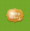 Greeting Card with title Happy Norooz. Word Norooz mean the traditional Persian New Year