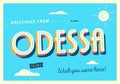 Greetings from Odessa, Texas, USA - Touristic Postcard.