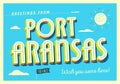 Greetings from Port Aransas, Texas, USA - Touristic Postcard. Royalty Free Stock Photo