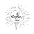 Greeting Christmas hand made motivation quote `It`s Christmas time Royalty Free Stock Photo