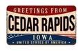 Greetings from Cedar Rapids vintage rusty metal sign
