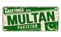 Greetings from Multan vintage rusty metal sign