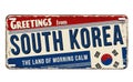 Greetings from South Korea vintage rusty metal sign