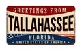 Greetings from Tallahassee vintage rusty metal sign