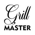 grill master black letter quote Royalty Free Stock Photo