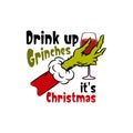 Grinch hand of Drink up Grinches its Christmas Clipart