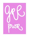 Grl Pwr Vector. Feminist phrase. Girl Power isolated on white background. Woman slogan. Pink illustration. Handwritten lettering