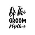 of the groom mother black letter quote