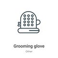 Grooming glove outline vector icon. Thin line black grooming glove icon, flat vector simple element illustration from editable Royalty Free Stock Photo