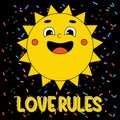 Groovy element funky sun. Funny cartoon character. Love rules quote. Vector illustration trendy retro cartoon style