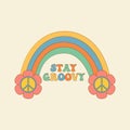 Groovy rainbow with daisies and peace symbol in a trendy retro 70s style. \'Stay groovy\' quote. Vector illustration