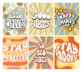 Groovy 70s posters. Stay positive, good vibes and happy mind vector illustration set