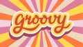 Groovy word typography style illustration. Hippy psychedelic lettering. Groovy doodle typography sticker. Vintage